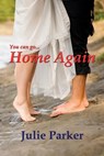 Home Again - Julie Parker - 9798891264175