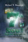 The 7th Soul: Apocalypse - Michael N. Ruggiero - 9798891279209