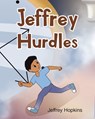 Jeffrey Hurdles - Jeffrey Hopkins - 9798891309722