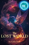 The Lost World - Celia Drill - 9798891324947