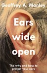 Ears Wide Open - Geoffrey Manley - 9798891326033