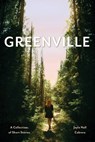 Greenville: A Collection of Short Stories - Jayla Hall Cabrera - 9798891381889