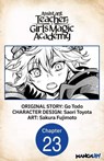 Assistant Teacher at a Girls Magic Academy #023 - Go Todo ; Saori Toyota ; Sakura Fujimoto - 9798891393394
