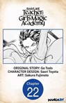 Assistant Teacher at a Girls Magic Academy #022 - Go Todo ; Saori Toyota ; Sakura Fujimoto - 9798891393400