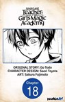 Assistant Teacher at a Girls Magic Academy #018 - Go Todo ; Saori Toyota ; Sakura Fujimoto - 9798891393448