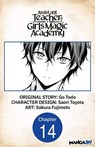 Assistant Teacher at a Girls Magic Academy #014 - Go Todo ; Saori Toyota ; Sakura Fujimoto - 9798891393486