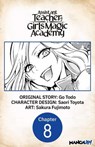 Assistant Teacher at a Girls Magic Academy #008 - Go Todo ; Saori Toyota ; Sakura Fujimoto - 9798891393547