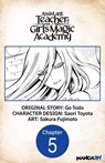 Assistant Teacher at a Girls Magic Academy #005 - Go Todo ; Saori Toyota ; Sakura Fujimoto - 9798891393578