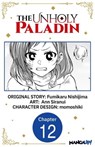 The Unholy Paladin #012 - Fumikaru Nishijima ; Ann Siranui ; momoshiki - 9798891394537