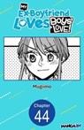 My Ex-Boyfriend Loves Boys' Love! #044 - MUGIIMO - 9798891395039