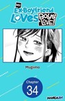 My Ex-Boyfriend Loves Boys' Love! #034 - MUGIIMO - 9798891395138