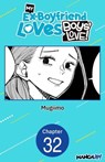 My Ex-Boyfriend Loves Boys' Love! #032 - MUGIIMO - 9798891395152