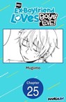 My Ex-Boyfriend Loves Boys' Love! #025 - MUGIIMO - 9798891395220