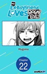 My Ex-Boyfriend Loves Boys' Love! #022 - MUGIIMO - 9798891395251