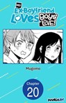 My Ex-Boyfriend Loves Boys' Love! #020 - MUGIIMO - 9798891395275