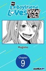 My Ex-Boyfriend Loves Boys' Love! #009 - MUGIIMO - 9798891395381