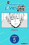 My Ex-Boyfriend Loves Boys' Love! #005 - MUGIIMO - 9798891395428