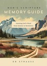 Men's Scripture Memory Guide: Learning God's Word from Genesis to Revelation - Ed Strauss - 9798891510852