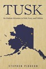 Tusk - Stephen Pidgeon - 9798891555266