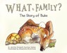 What Is Family? - Dr. Jennifer Elizabeth Kaufman Walker - 9798891556768