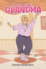 Swinging Grandma - Denise Muscolino - 9798891558588