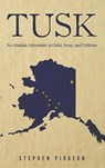 Tusk - Stephen Pidgeon - 9798891559196