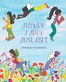 Flower Fairy Alphabet - Deborah Campbell - 9798891573321