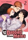 How My Daddies Became Mates Vol. 2 - Mikkamita - 9798891602342