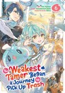 The Weakest Tamer Began a Journey to Pick Up Trash (Manga) Vol. 6 - Honobonoru500 - 9798891605084