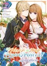 I'll Never Be Your Crown Princess! - Betrothed (Manga) Vol. 2 - Saki Tsukigami - 9798891606388