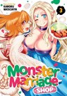Monster Marriage Shop Vol. 3 - Kaworu Watashiya - 9798891609501