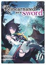 Reincarnated as a Sword (Light Novel) Vol. 16 - Yuu Tanaka - 9798891609563