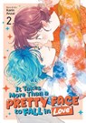 It Takes More Than a Pretty Face to Fall in Love Vol. 2 - Karin Anzai - 9798891609624