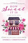 How Sweet It Is: A Deep Haven Novel: The Fox Family Series - Andrea Christenson - 9798891644762
