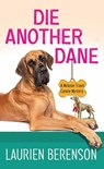 Die Another Dane: A Melanie Travis Canine Mystery - Laurien Berenson - 9798891647237
