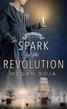 Spark of the Revolution: Harbor of Spies - Megan Soja - 9798891647466
