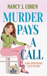 Murder Pays a Call: A Keri Armstrong Cozy Mystery - Nancy J. Cohen - 9798891647800