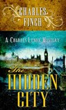 The Hidden City: A Charles Lenox Mystery - Charles Finch - 9798891648081