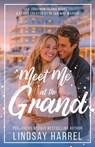Meet Me at the Grand: A Jonathon Island Novel - Lindsay Harrel - 9798891648869