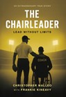 The ChairLeader: Lead Without Limits - Chris Malleo - 9798891652828