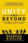 UNITY and Beyond - Brandon Bigelow - 9798891653719
