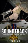MY LIFE'S SOUNDTRACK - Pj Wright - 9798891701489