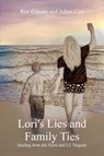 Lori's Lies and Family Ties - Rex Conner ; Adam Cox - 9798891845022