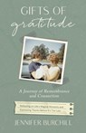 Gifts of Gratitude - Jennifer Burchill - 9798891851382