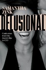 Zink, S: Delusional - Samantha Zink - 9798891881877