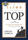 Climb to the Top - Chuck Garcia - 9798891884830