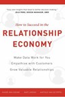 How To Succeed in the Relationship Economy - Matt Lindsay ; Xavier Van Leeuwe ; Matthijs Van De Peppel - 9798891885851