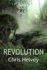 Revolution - Chris Helvey - 9798891970175