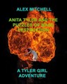 Anita Tyler and the Puzzles of Mass Destruction - Alex Mitchell - 9798891980297