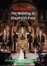The Wedding at Shepherds Pass - Alex Mitchell - 9798891980310